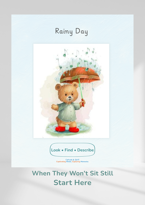 WHEN EVERYTHING FEELS TOO MUCH | Rainy Day – Focus & Ready Poster for Settling and Focus (Ages 2–5) | Ed the Ted™