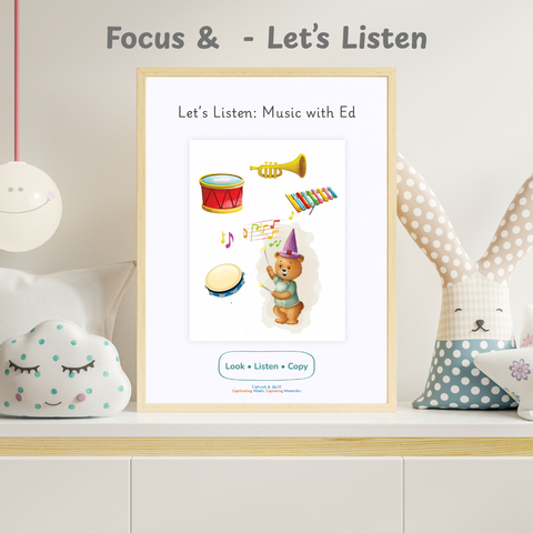 Music with Ed Focus & Ready poster displayed on nursery shelf, listening and rhythm activity for children, educational wall art printable